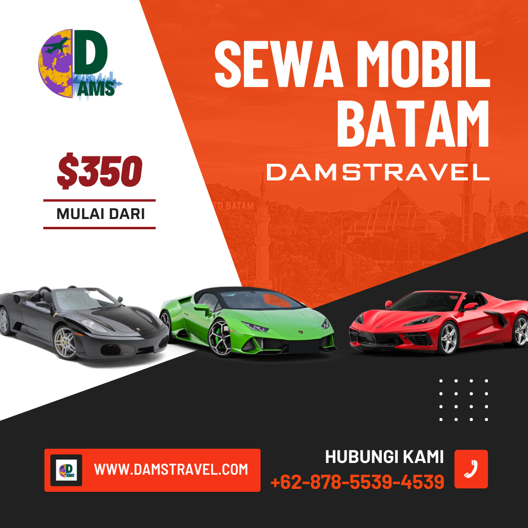 DamsTravel Sewa Mobil Batam Dengan Fasilitas Terlengkap Untuk Pelanggan
